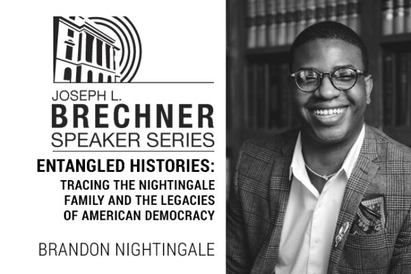 Brechner Speaker Series – Entangled Histories: Tracing the Nightingale Family and the Legacies of American Democracy